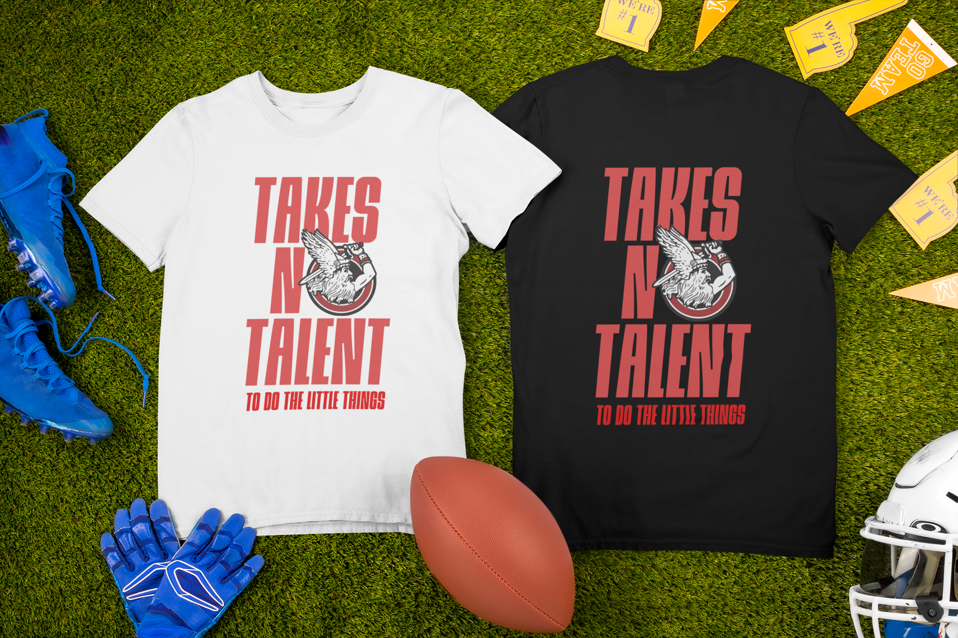 "Takes No Talent To Do The Little Things" Tshirt